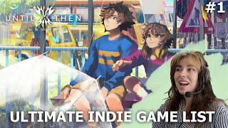 On fait la liste ultime des jeux indés ! - ULTIMATE INDIE GAME LIST | Until Then #1 screenshot 4