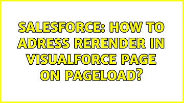 Salesforce: How to adress rerender in visualforce page on pageload?