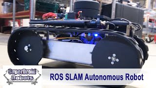 ROS SLAM Autonomous Robot by SuperDroidRobots