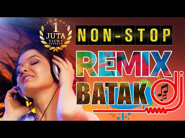 NONSTOP REMIX LAGU BATAK TERBARU 2022 ~ Dj Lagu Batak Viral 2022 class=