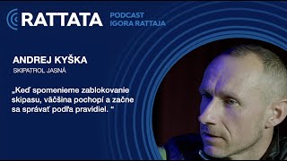 Keď spomenieme zablokovanie skipasu, väčšina pochopí.. - Andrej Kyška, Skipatrol Jasná - RATTATA #39