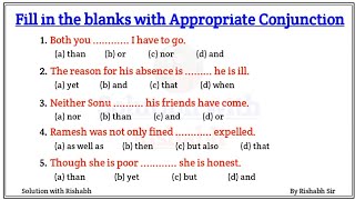 Fill in the blanks with appropriate conjunctions | Conjunctions practice set | Conjunctions english