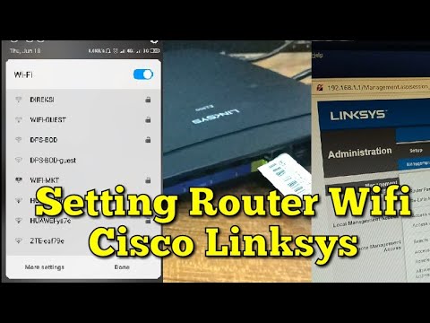 Cara Setting Router Wifi Cisco Linksys e1200 Dan Mikrotik Sampai HP Bisa Internetan