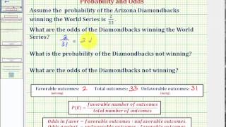 Ex:  Determine Odds In Favor and Odds Against from a Given Probability
