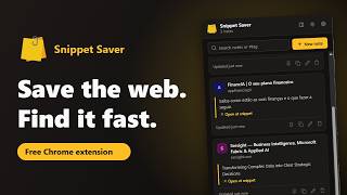 Snippet Saver – Save text and images from any web page into searchable notes (Chrome extension)