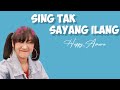 Sing Tak Sayang Ilang - Happy Asmara ( Lirik )