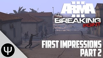 ARMA 3: Breaking Point Mod — First Impressions — Part 2 — Friendly in Kavala!
