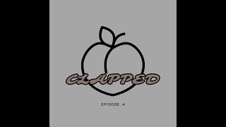 CLAPPED: Ep. 4 Music Talk