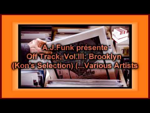 Kon & Amir — Off Track  Vol 3 Brooklyn Kon's Selection Various artists