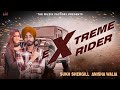 Extreme rider punjabi song sukh shergill  anisha walia  the muzik factory  2024 