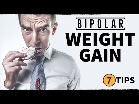 Bipolar Disorder & WEIGHT GAIN: (*7 Tips*)