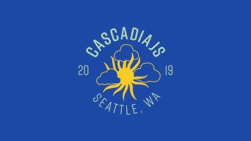 CascadiaJS 2019 Sights and Sounds