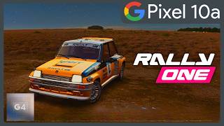 Rally One | Google Pixel 10a | 8/128 | Google Tensor G4 | Max Settings screenshot 2
