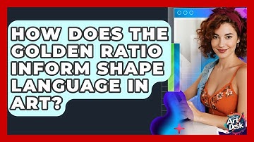 How Does The Golden Ratio Inform Shape Language In Art? - The Virtual Art Desk