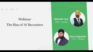 Rise of AI Recruiters | Artificial Intelligence in Recruitment Process | Oorwin Webinars | Oorwin