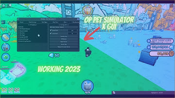 OP PET SIMULATOR X SCRIPT GUI (PASTEBIN) *WORKING 2023*