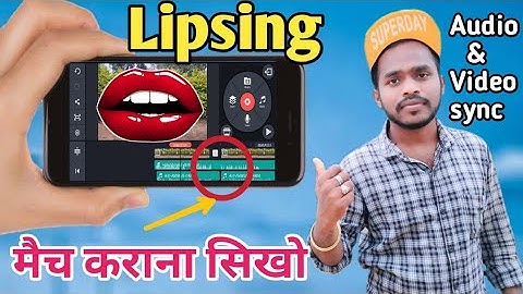 Lipsing match kaise kraye || How to sync audio & video part-3 || kinemaster tutorial in Hindi|| PKVT
