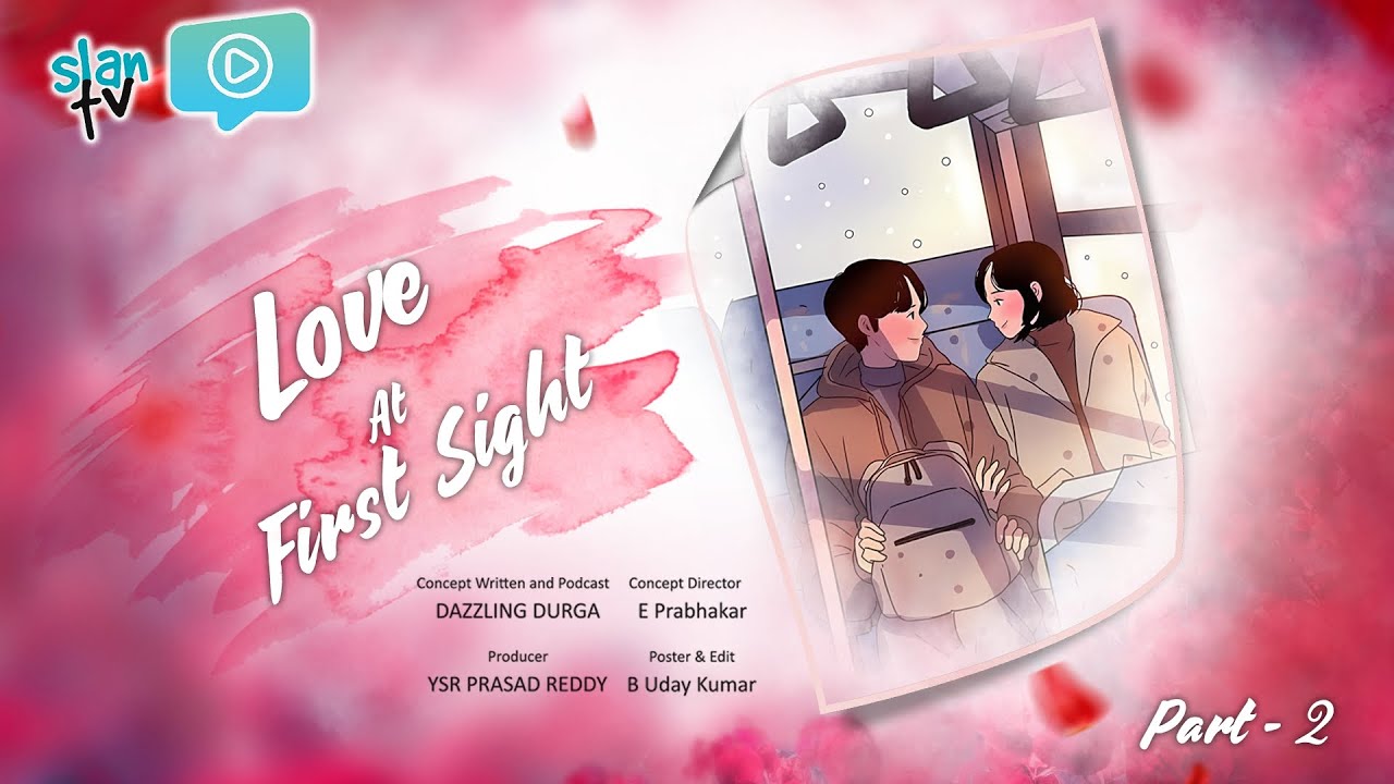 Love at first sight | Part -2 | Podcast stories - YouTube