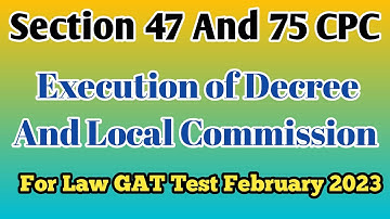 Section 47 and 75 of CPC Law GAT Test 2022 || law GAT CPC Mock Test February 2023 law GAT test