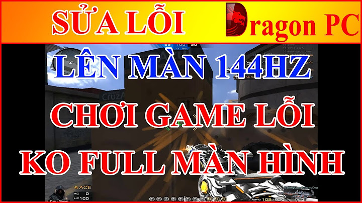 Lỗi bị co màn hình khi chơi game năm 2024