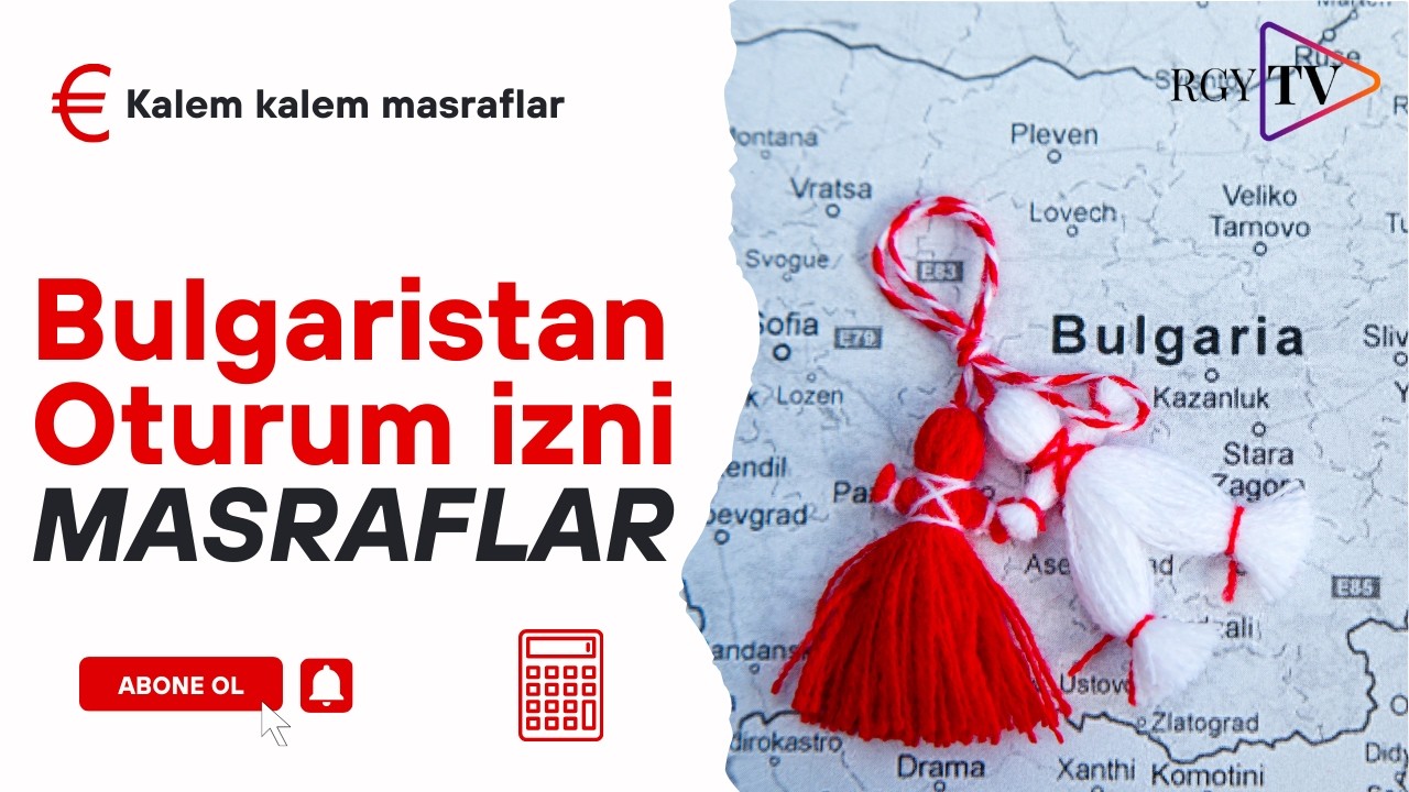 Bulgaristan Oturumu Masrafları Ne Kadar? Kalem Kalem Anlattık