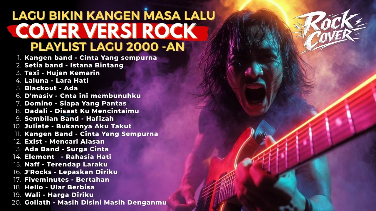 ROCK COVER LAGU HITS 2000AN INDONESIA 2026 TERBARU | Nostalgia Galau & Energi Full Album