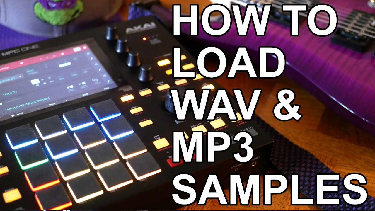 Update AKAI MPC ONE - How To Load Samples From Loop Kits (WAV \u0026 MP3)