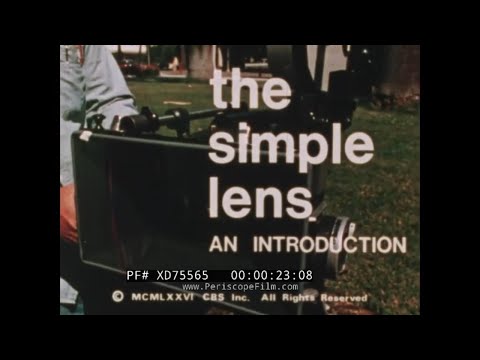 " THE SIMPLE LENS AN INTRODUCTION " 1976 EDUCATIONAL FILM LIGHT, THE HUMAN EYE & CAMERAS XD75565