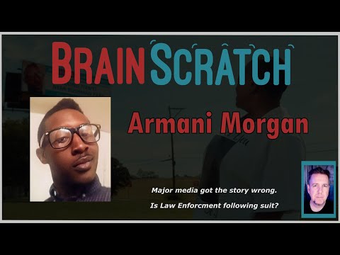Who Killed Armani Dante Morgan? BRAINSCRATCH