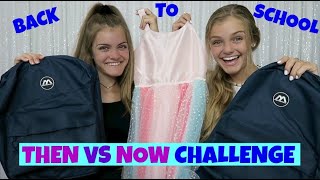 Then vs Now ~ Back to School Challenge ~ Jacy and Kacy