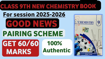 9th Class Chemistry New Book Official Pairing Scheme 2025–2026 PECTTA Smart Syllabus Paper Pattern 