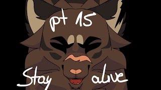 [Warriors] Stay Alive part 15