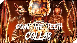 [FNAF] Count The Teeth - Give Hearts Records | COLLAB