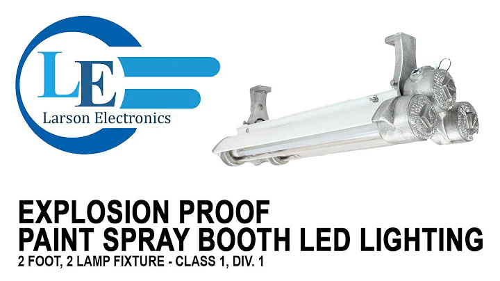 Explosion Proof Paint Spray Booth LED Lighting - 2 Foot, 2 Lamp Fixture - Class 1, Div. 1