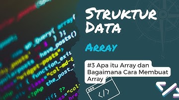 Apa itu Array dan Bagaimana Cara Membuat Array? | Struktur Data (Array) #3