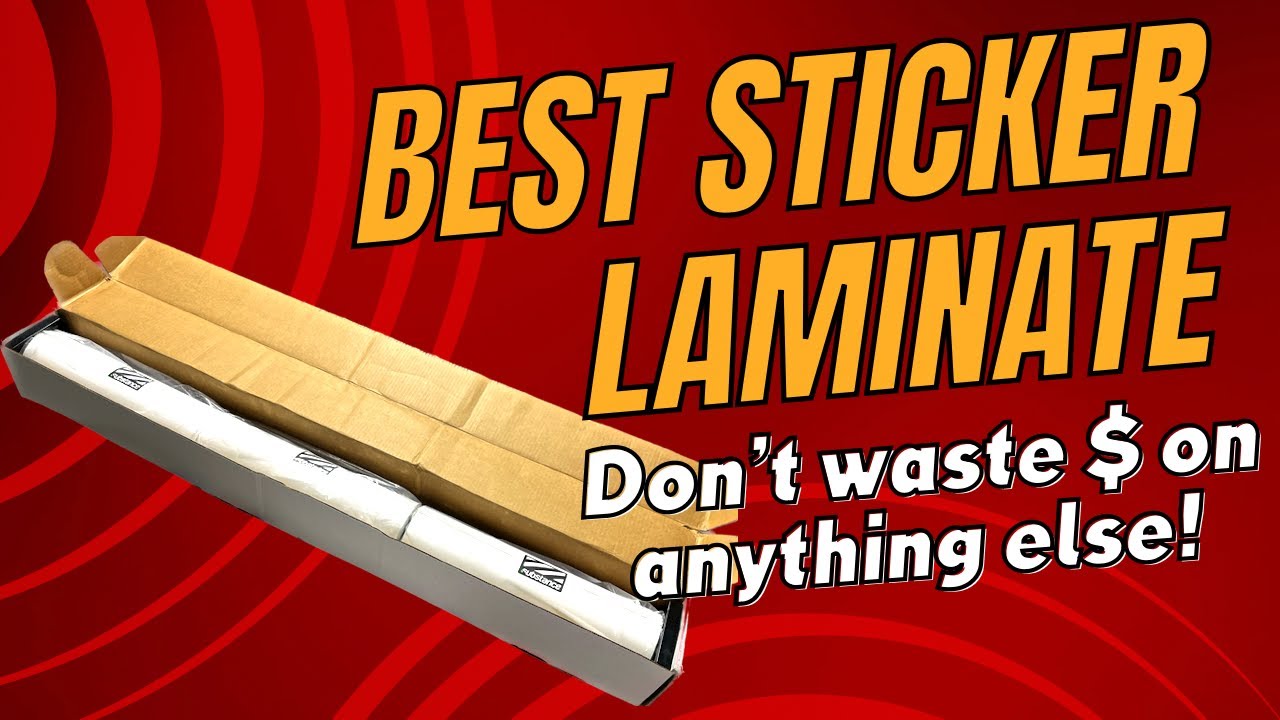 BEST LAMINATE FOR STICKERS 