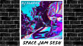 DJ - SPACE JAM SESH