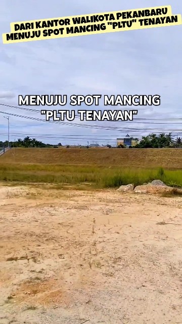 DARI KANTOR WALIKOTA PEKANBARU MENUJU SPOT MANCING