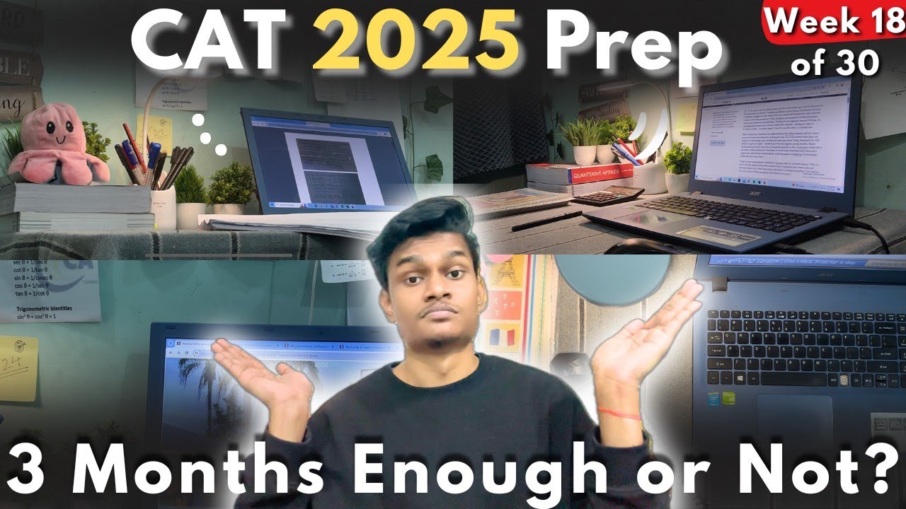 3 Months Enough for CAT 2025 or NOT? CAT 2025 Preparation - YouTube