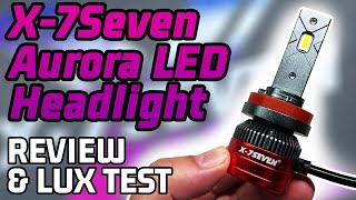 One Of The Brightest Tested So Far X-7Seven X77 Aurora Led Headlight Test