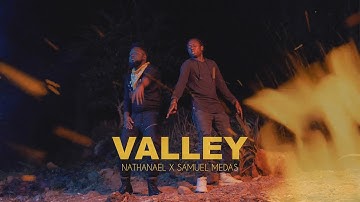Thumbnail of VALLEY | Nathanael x Samuel Medas