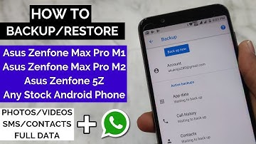 How to Backup and Restore Asus Zenfone Max Pro M1/M2 | Backup any Stock Android Phone