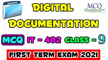 Digital Documentation Class 9 MCQ First Term Exam 2021 | IT 402 Class 9 Digital Documentation MCQs
