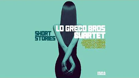 The Best of Jazz  - Lo Greco Bros Quartet Short St...