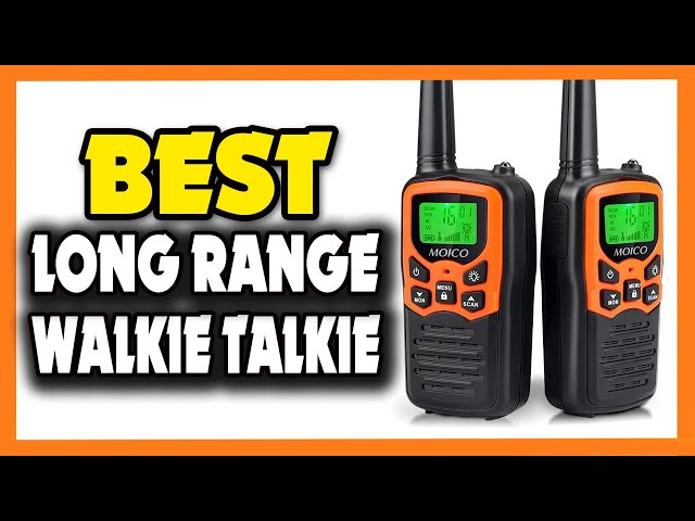 THE BEST LONG RANGE WALKIE TALKIES! (TOP 3) 