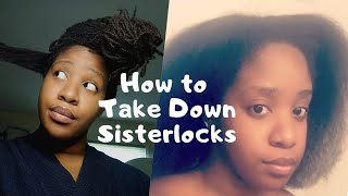 How To Take Down Matured Sisterlocks without breaking your hair! & in 3 weeks: 356 Locs on 4C hair