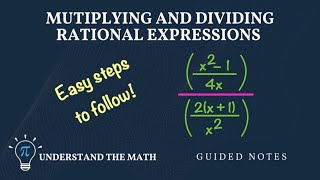 How to Multiply & Divide Rational Expressions | Step-by-Step Examples in Minutes
