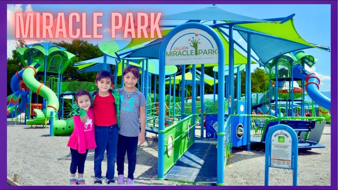 MIRACLE PARK GALLATIN TENNESSEE’S LARGEST ALLINCLUSIVE PARK THE
