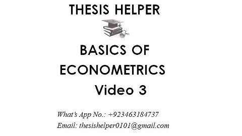 Econometrics Video 3