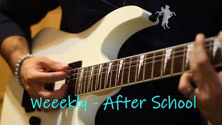 Weeekly - After School (Guitar Cover)
